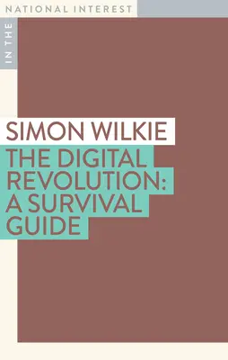 La rivoluzione digitale: Guida alla sopravvivenza - The Digital Revolution: A Survival Guide