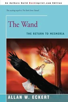 La bacchetta: Il ritorno a Mesmeria - The Wand: The Return to Mesmeria