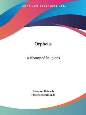 Orfeo: Storia delle religioni - Orpheus: A History of Religions