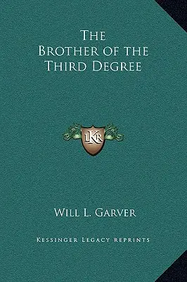 Il fratello di terzo grado - The Brother of the Third Degree