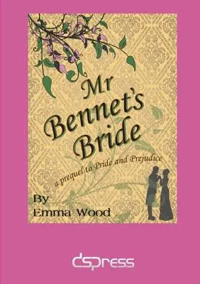 La sposa del signor Bennet - Mr Bennet's Bride