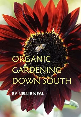 Giardinaggio biologico nel Sud - Organic Gardening Down South