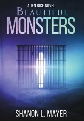 Mostri belli: un romanzo di Jen Rice - Beautiful Monsters: a Jen Rice novel