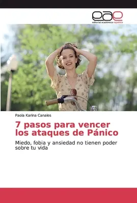 7 passi per eliminare gli attacchi di Pnico - 7 pasos para vencer los ataques de Pnico