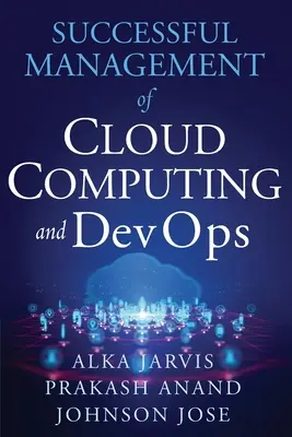 Gestione di successo del cloud computing e di DevOps - Successful Management of Cloud Computing and DevOps