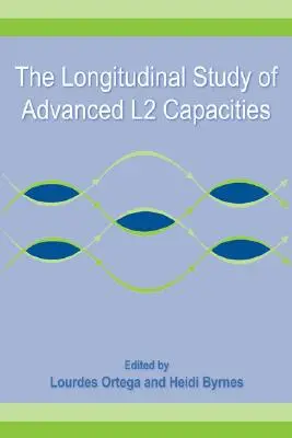 Lo studio longitudinale delle capacità avanzate di L2 - The Longitudinal Study of Advanced L2 Capacities