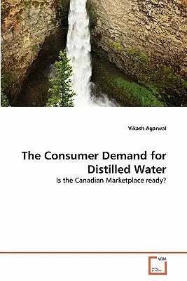 La domanda dei consumatori di acqua distillata - The Consumer Demand for Distilled Water