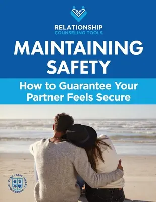 Mantenere la sicurezza: Come garantire che il vostro partner si senta sicuro - Maintaining Safety: How to Guarantee Your Partner Feels Secure