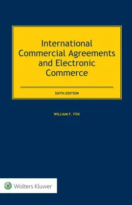Accordi commerciali internazionali e commercio elettronico - International Commercial Agreements and Electronic Commerce