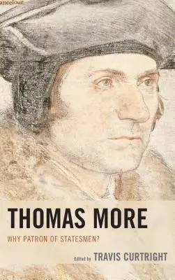 Tommaso Moro: Perché patrono degli statisti? - Thomas More: Why Patron of Statesmen?