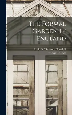 Il giardino formale in Inghilterra - The Formal Garden in England