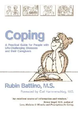 Coping: Una guida pratica per le persone affette da malattie che mettono a dura prova la loro vita e per chi se ne prende cura - Coping: A Practical Guide for People with Life-Challenging Diseases and Their Carers