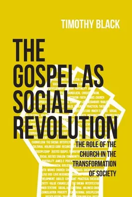 Il Vangelo come rivoluzione sociale: Il ruolo della chiesa nella trasformazione della società - The Gospel as Social Revolution: The role of the church in the transformation of society