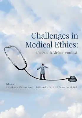 Le sfide dell'etica medica: il contesto sudafricano - Challenges in Medical Ethics: the South African context