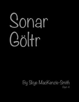 Sonar Gltr, parte 4 - Sonar Gltr, Part 4