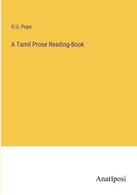 Un libro di lettura di prosa tamil - A Tamil Prose Reading-Book