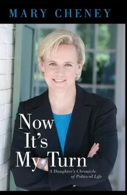Ora tocca a me: La cronaca della vita politica di una figlia - Now It's My Turn: A Daughter's Chronicle of Political Life