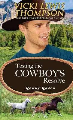 Mettere alla prova la determinazione del cowboy - Testing the Cowboy's Resolve