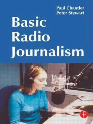 Giornalismo radiofonico di base - Basic Radio Journalism