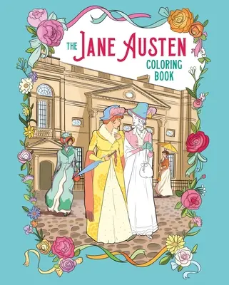 Il libro da colorare di Jane Austen - The Jane Austen Coloring Book