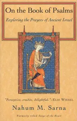 Sul libro dei Salmi: Esplorare le preghiere dell'antico Israele - On the Book of Psalms: Exploring the Prayers of Ancient Israel