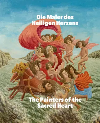 I pittori del Sacro Cuore: Andr Bauchant, Camille Bombois, Sraphine Louis, Henri Rousseau, Louis Vivin - The Painters of the Sacred Heart: Andr Bauchant, Camille Bombois, Sraphine Louis, Henri Rousseau, Louis Vivin