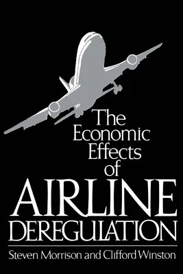 Gli effetti economici della deregolamentazione delle compagnie aeree - The Economic Effects of Airline Deregulation