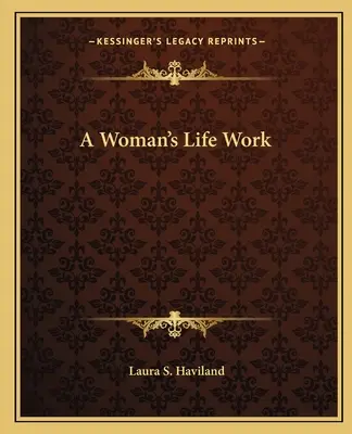 Karya Hidup Seorang Perempuan - A Woman's Life Work