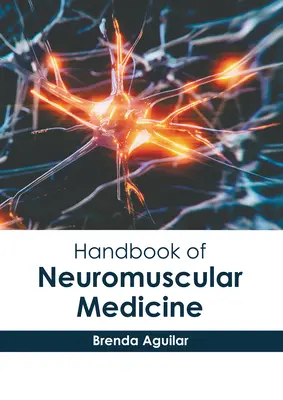 Manuale di medicina neuromuscolare - Handbook of Neuromuscular Medicine