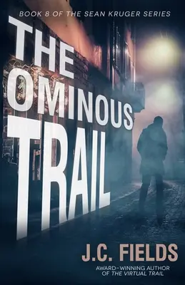 Il sentiero minaccioso - The Ominous Trail