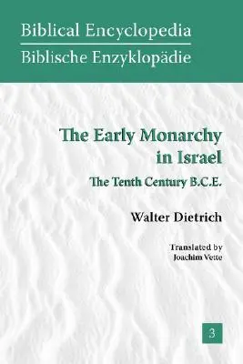 La prima monarchia in Israele: Il decimo secolo a.C. - The Early Monarchy in Israel: The Tenth Century B.C.E.