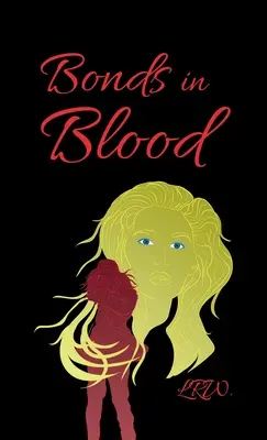 Legami di sangue - Bonds in Blood