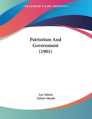 Patriottismo e governo (1901) - Patriotism And Government (1901)