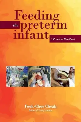 Alimentazione del neonato pretermine: Un manuale pratico - Feeding the Preterm Infant: A Practical Handbook