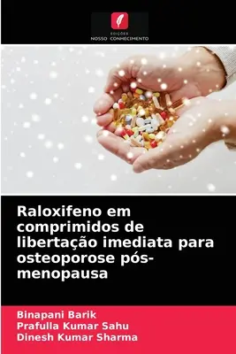 Raloxifeno in compresse di libertao imediata per l'osteoporosi ps-menopausa - Raloxifeno em comprimidos de libertao imediata para osteoporose ps-menopausa