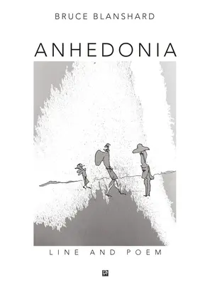 Anedonia: Linea e poesia - Anhedonia: Line and Poem