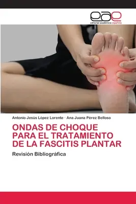 Le dita per il trattamento della fascite plantare - Ondas de Choque Para El Tratamiento de la Fascitis Plantar