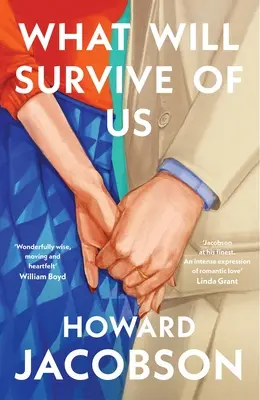Cosa sopravviverà di noi - What Will Survive of Us