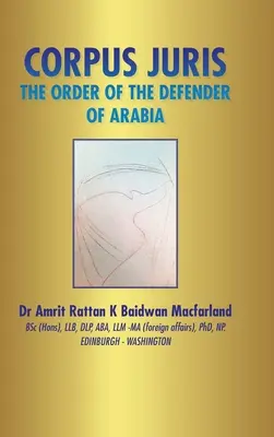 Corpus Juris: L'Ordine del Difensore d'Arabia - Corpus Juris: The Order of the Defender of Arabia