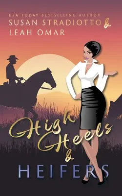 Tacchi alti e giovenche - High Heels and Heifers