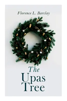 L'albero di Upas: Classico di Natale - The Upas Tree: Christmas Classic