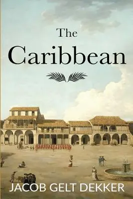 I Caraibi - The Caribbean