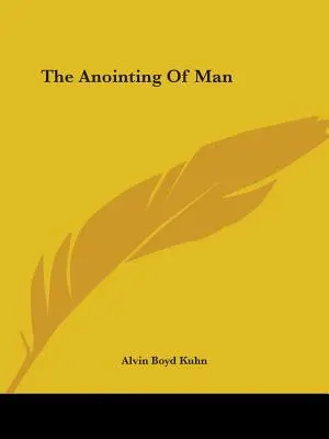 L'unzione dell'uomo - The Anointing Of Man