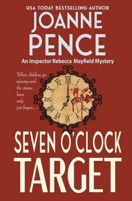 Il bersaglio delle sette: Un mistero dell'ispettore Rebecca Mayfield - Seven O'Clock Target: An Inspector Rebecca Mayfield Mystery