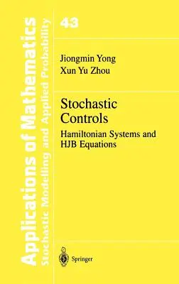 Controlli stocastici: Sistemi hamiltoniani ed equazioni Hjb - Stochastic Controls: Hamiltonian Systems and Hjb Equations