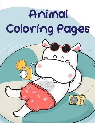 Disegni da colorare di animali: Disegni di animali carini e animali domestici da colorare per ragazzi, ragazze, bambini. - Animal Coloring Pages: Baby Cute Animals Design and Pets Coloring Pages for boys, girls, Children