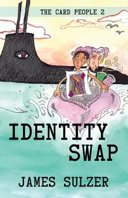 Scambio di identità: Il popolo delle carte 2 - Identity Swap: The Card People 2