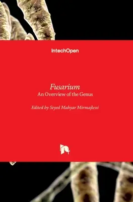 Fusarium: Una panoramica del genere - Fusarium: An Overview of the Genus