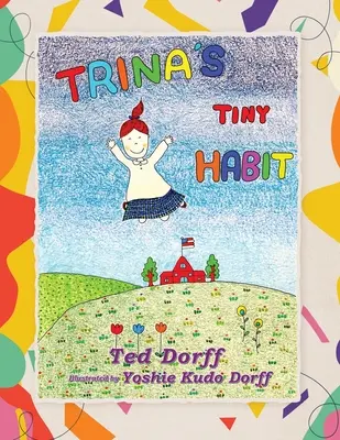 La piccola abitudine di Trina - Trina's Tiny Habit