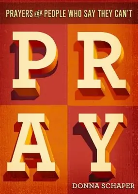 Preghiere per le persone che dicono di non poter pregare - Prayers for People Who Say They Can't Pray